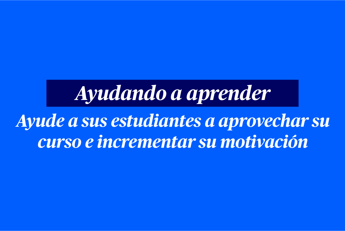 Guía para docentes: Ayudando a aprender